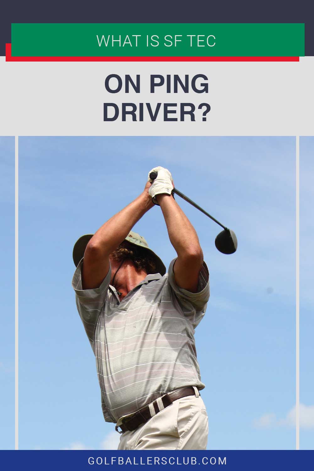 Man wearing grey polo taking a shot - What is SF Tec on Ping Driver?