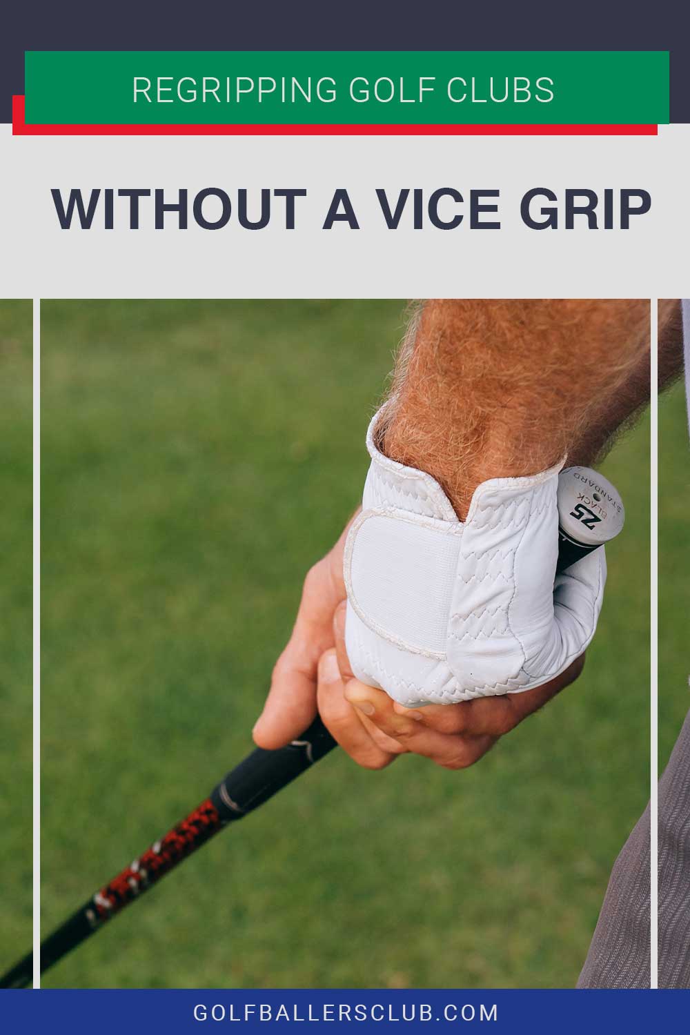 Person holding a golf club wearing a golf glove in left hand - Regripping Golf Clubs Without A Vice Grip.