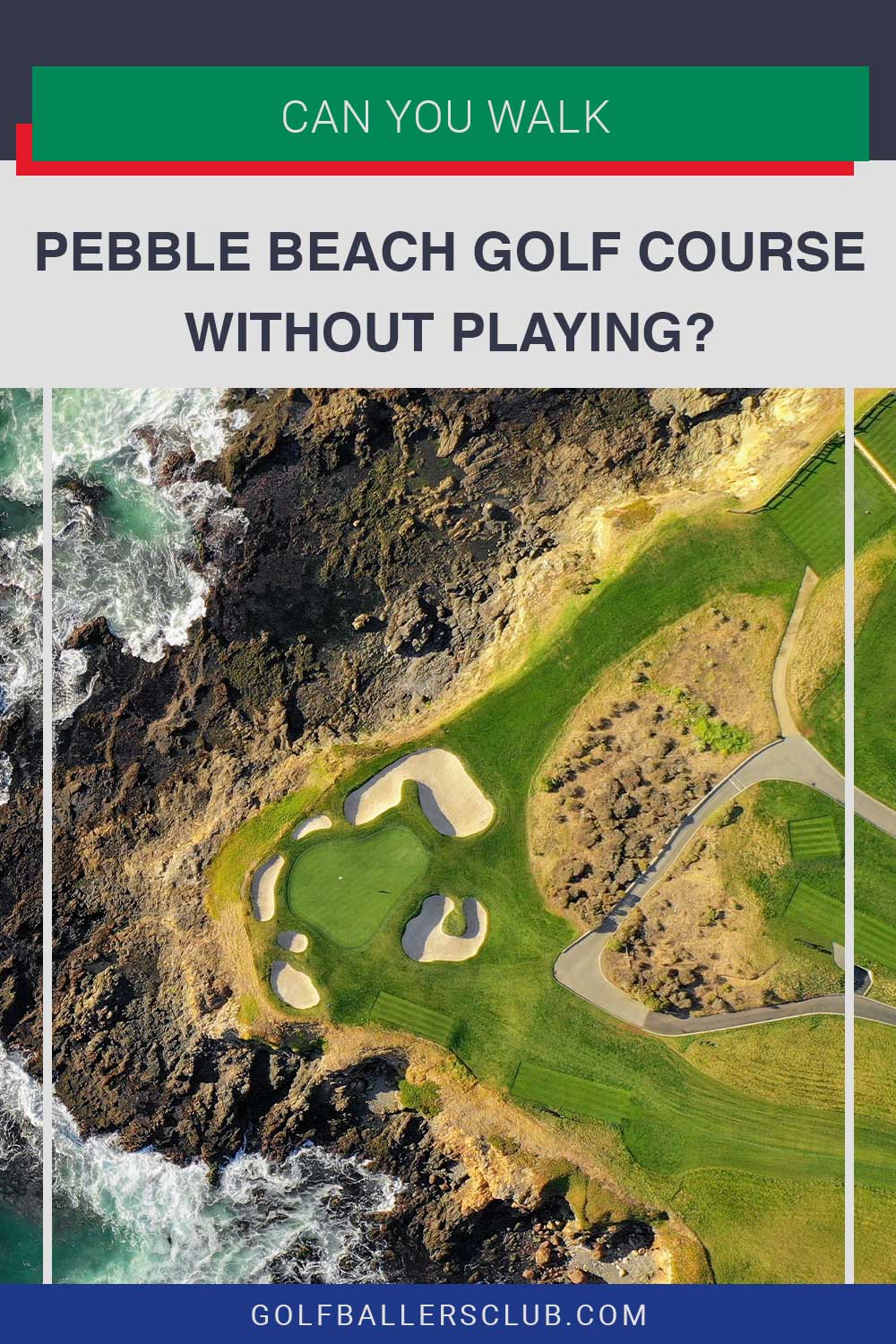 A golf course near a coast - Can You Walk Pebble Beach Golf Course Without Playing?