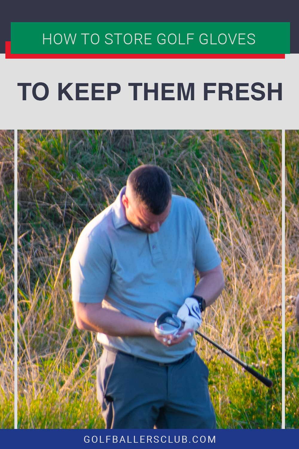 Man examining a golf driver - How To Store Golf Gloves To Keep Them Fresh?