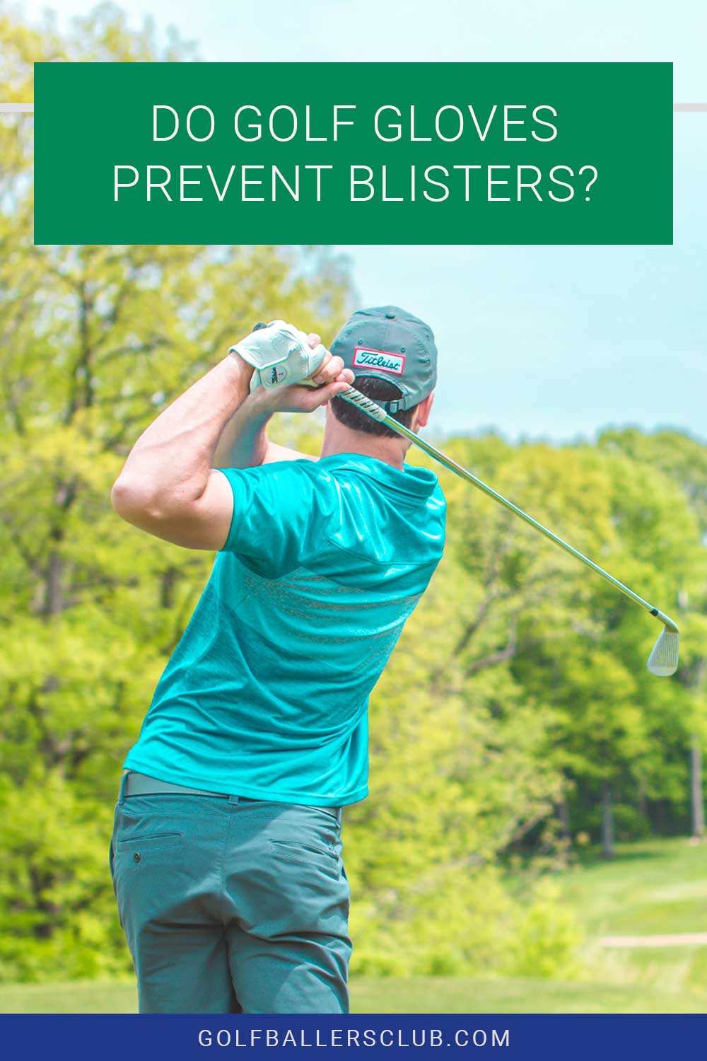 Man wearing a cap took a shot in a golf course - Do Golf Gloves Prevent Blisters?
