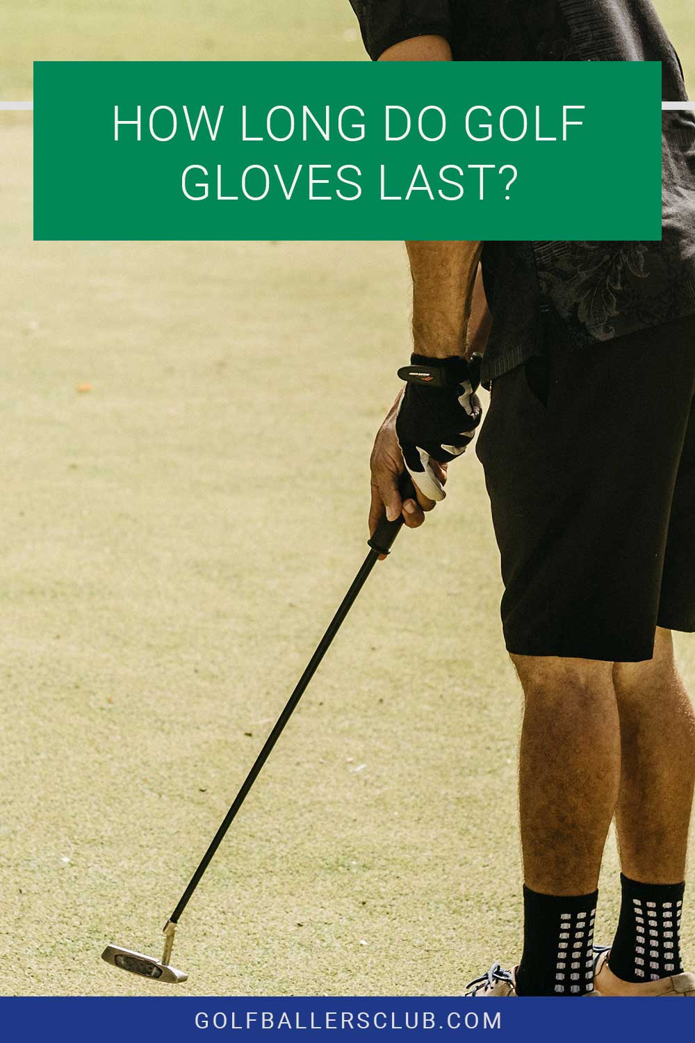 Person wearing a golf glove and black shorts taking a shot - How Long Do Golf Gloves Last?